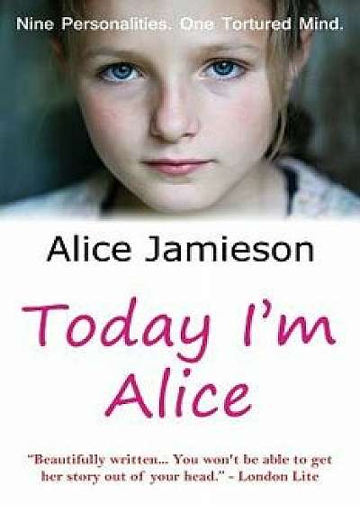 Today I'm Alice, Paperback/Alice Jamieson