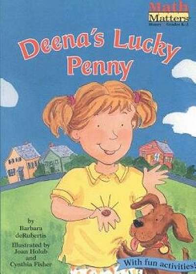 Deena's Lucky Penny: Money, Paperback/Barbara deRubertis