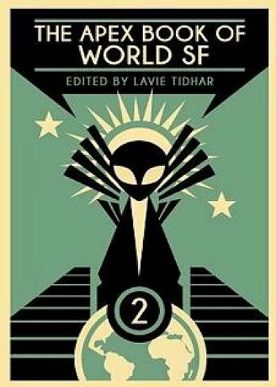 The Apex Book of World SF: Volume 2, Paperback/Lauren Beukes