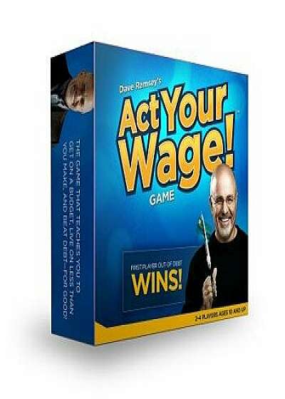 Dave Ramsey's Act Your Wage!/Dave Ramsey