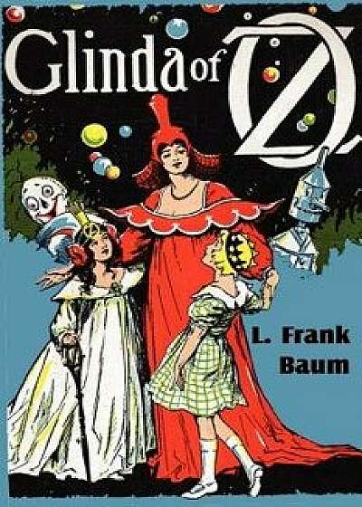Glinda of Oz, Paperback/L. Frank Baum