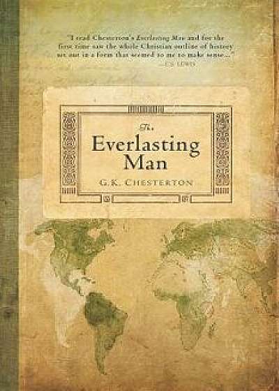 The Everlasting Man, Paperback/G. K. Chesterton