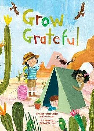 Grow Grateful, Hardcover/Sage Foster-Lasser