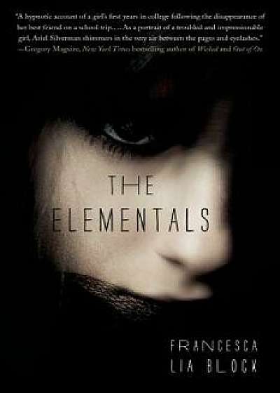 Elementals, Paperback/Francesca Lia Block