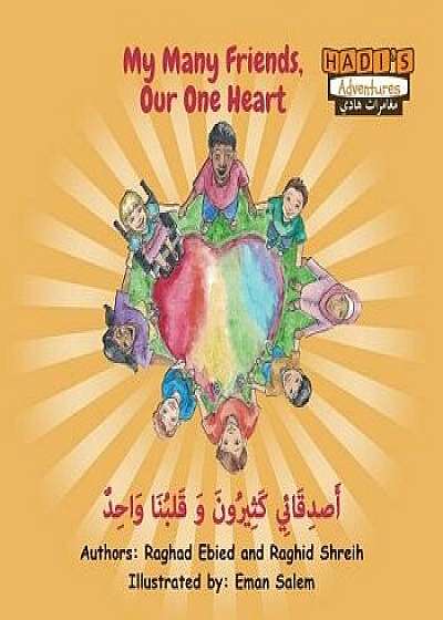 My Many Friends, Our One Heart (Arabic/English), Paperback/Raghad Ebied