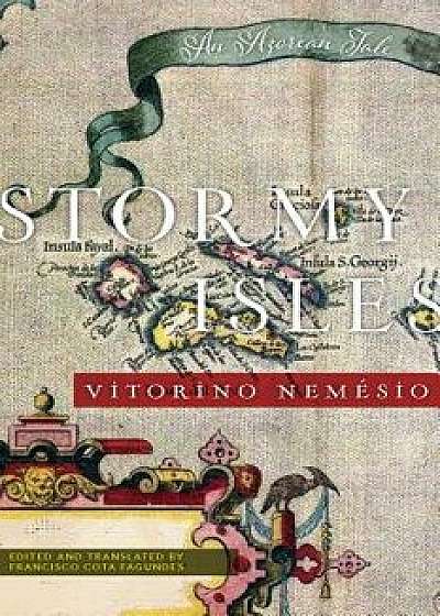 Stormy Isles: An Azorean Tale, Paperback/Vitorino Nemesio