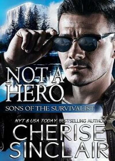 Not a Hero, Paperback/Cherise Sinclair