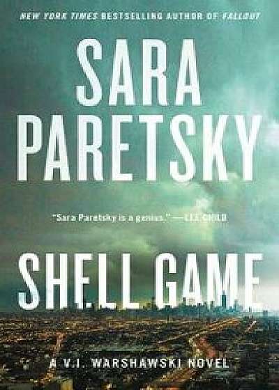 Shell Game: A V.I. Warshawski Novel/Sara Paretsky