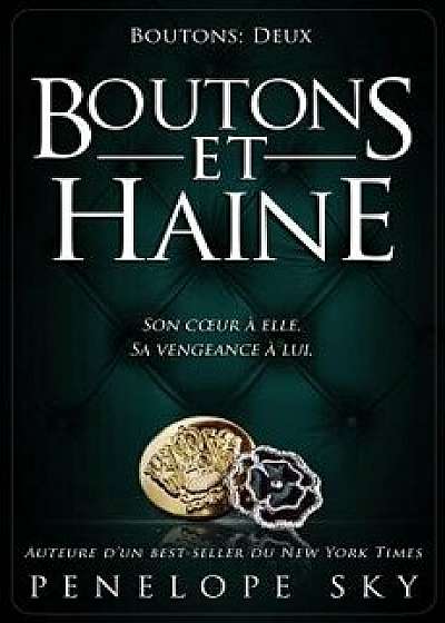 Boutons Et Haine, Paperback/Penelope Sky