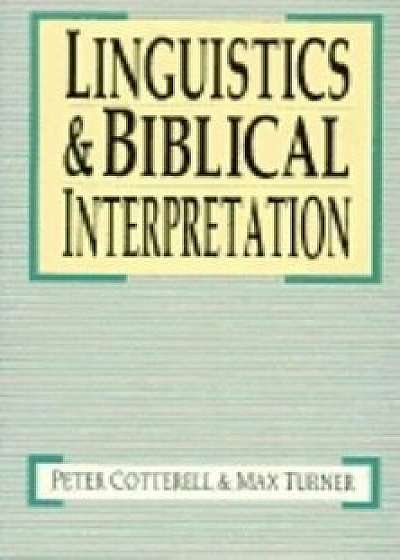 Linguistics Biblical Interpretation, Paperback/Peter Cotterell