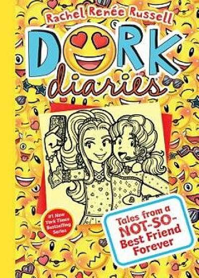 Dork Diaries 14: Tales from a Not-So-Best Friend Forever, Hardcover/Rachel Ren Russell