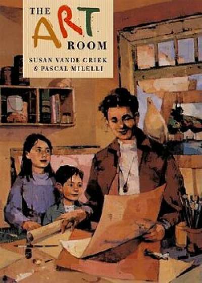 The Art Room: Drawing and Painting with Emily Carr, Paperback/Susan Vande Griek