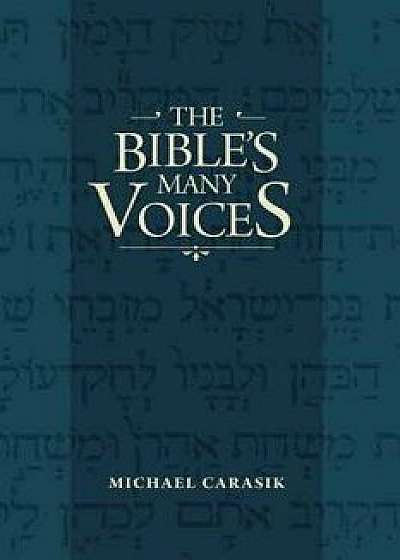 The Bible's Many Voices/Michael Carasik