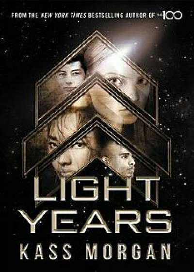 Light Years, Hardcover/Kass Morgan