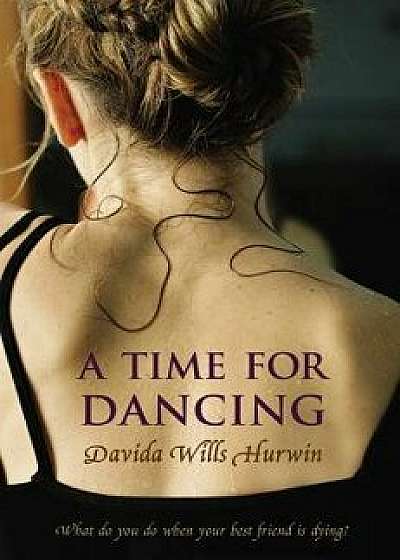 A Time for Dancing, Paperback/Hurwin