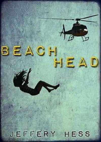 Beachhead/Jeffery Hess