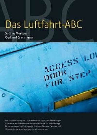 Das Luftfahrt - ABC, Paperback/Mag Sabine Mertens