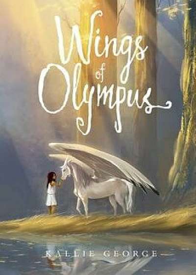 Wings of Olympus, Hardcover/Kallie George