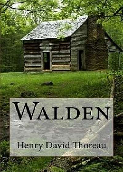 Walden Henry David Thoreau, Paperback/Henry David Thoreau