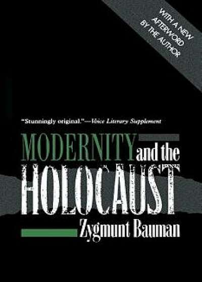Modernity and the Holocaust, Paperback/Zygmunt Bauman