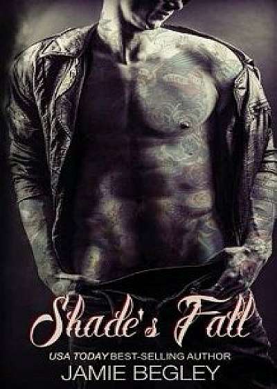 Shade's Fall, Paperback/Jamie Begley