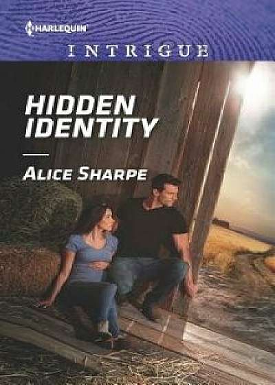 Hidden Identity/Alice Sharpe