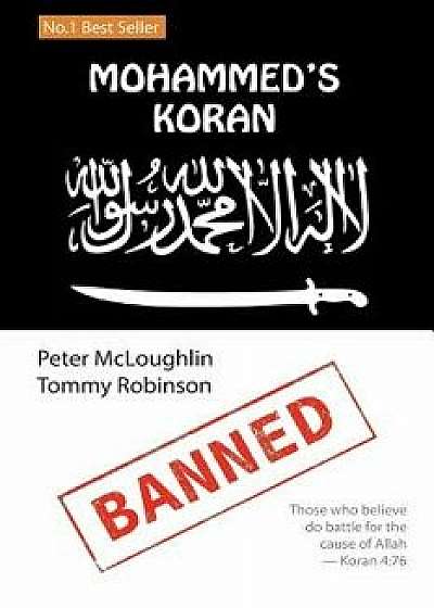 Mohammed's Koran: Muhammad's Quran, Paperback/Peter McLoughlin