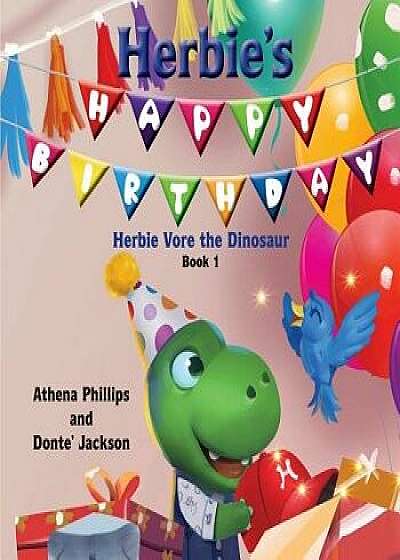 Herbie's Happy Birthday!, Paperback/Donte Jackson