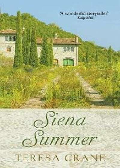 Siena Summer, Paperback/Teresa Crane