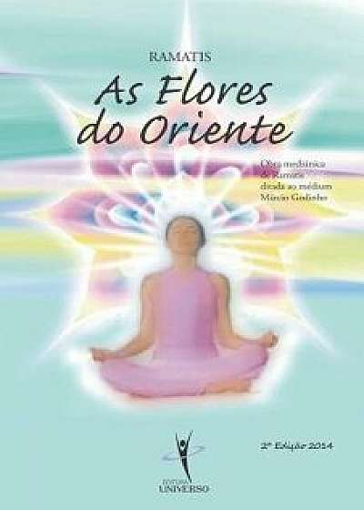 As Flores do Oriente, Paperback/Marcio Godinho