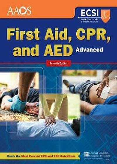 Advanced First Aid, Cpr, and AED, Paperback (7th Ed.)/American Academy of Orthopaedic Surgeons