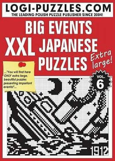 XXL Japanese Puzzles: Big Events, Paperback/Logi Puzzles