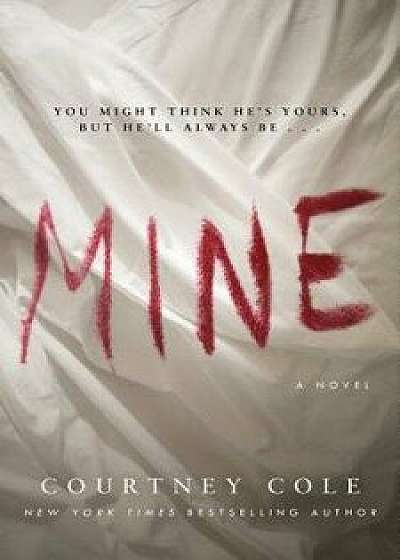Mine, Paperback/Courtney Cole