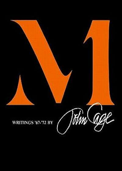 M: Writings '67-'72, Paperback/John Cage