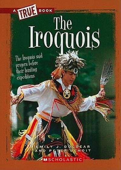 The Iroquois, Paperback/Emily J. Dolbear