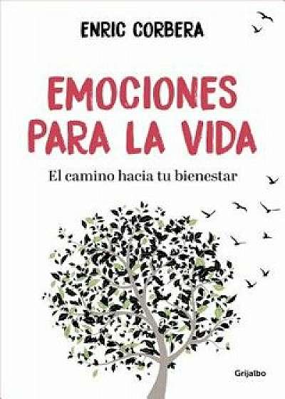 Emociones Para La Vida / Emotions for Life, Paperback/Enric Corbera