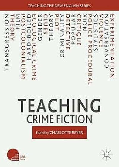 Teaching Crime Fiction/Charlotte Beyer