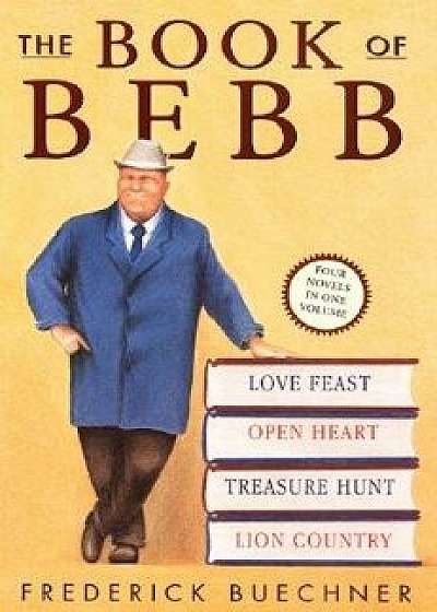The Book of Bebb, Paperback/Frederick Buechner