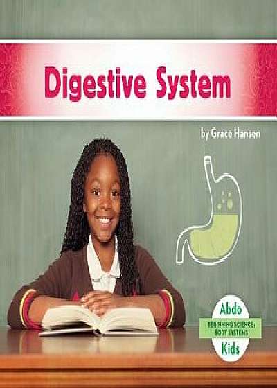 Digestive System/Grace Hansen
