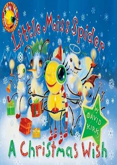 Little Miss Spider: A Christmas Wish, Hardcover/David Kirk