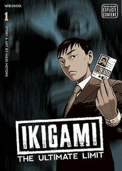 Ikigami: The Ultimate Limit, Vol. 1, Paperback/Motoro Mase