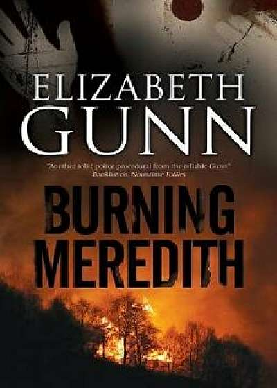 Burning Meredith: A Mystery Set in Montana, Paperback/Elizabeth Gunn