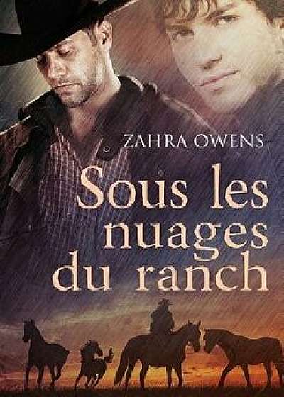 Sous Les Nuages Du Ranch, Paperback/Zahra Owens