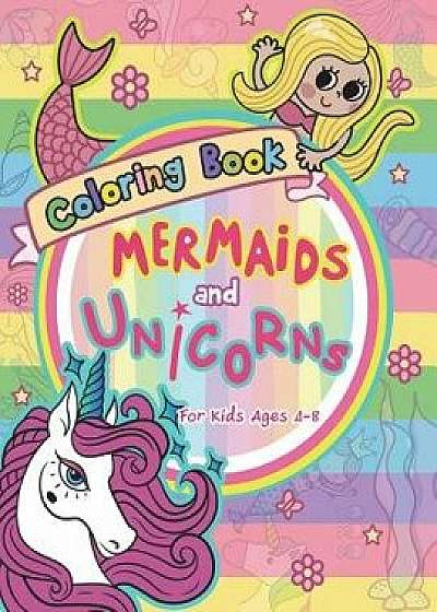 Mermaid and Unicorns Coloring Book for Kids Ages 4-8, Paperback/V. Art