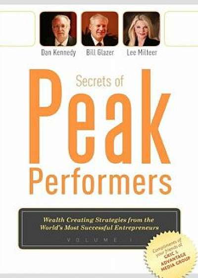 Secrets of Peak Performers/Dan Kennedy