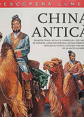China antica. Descopera lumea