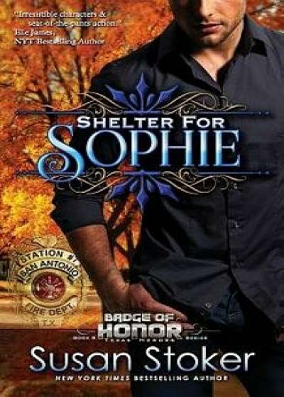 Shelter for Sophie, Paperback/Susan Stoker