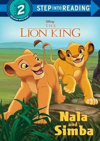 Nala and Simba (Disney the Lion King), Hardcover/Mary Tillworth