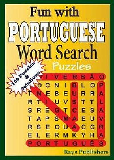 Fun with Portuguese - Word Search Puzzles/Rays Publishers