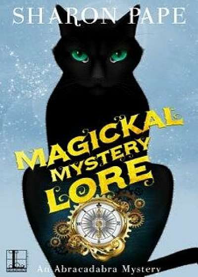 Magickal Mystery Lore, Paperback/Sharon Pape
